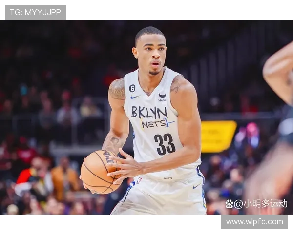 克拉克斯顿在篮网迎来第七个赛季成为球队现存队龄最长球员